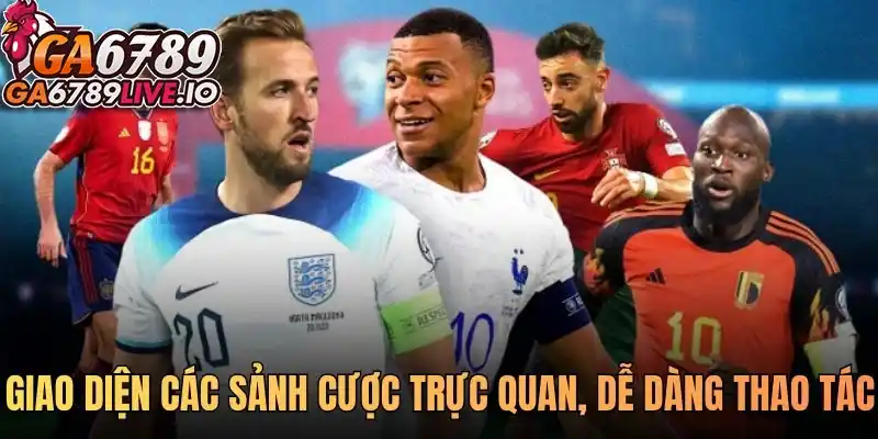 Giao diện các sảnh cược trực quan, dễ dàng thao tác